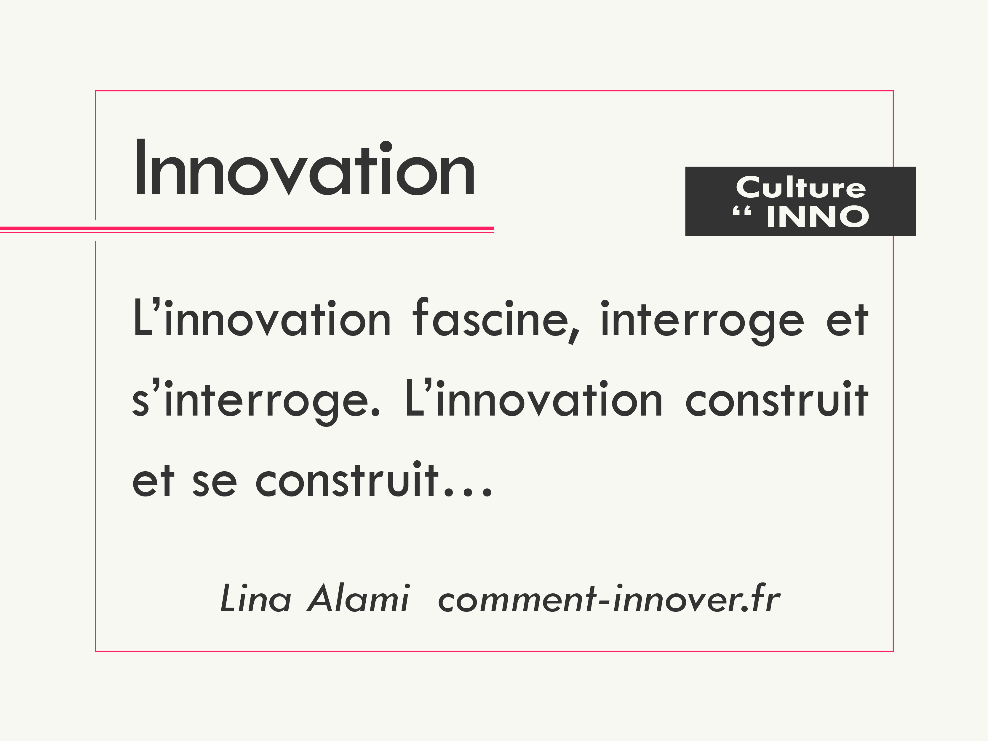 citations innovation - comment innover - lina alami