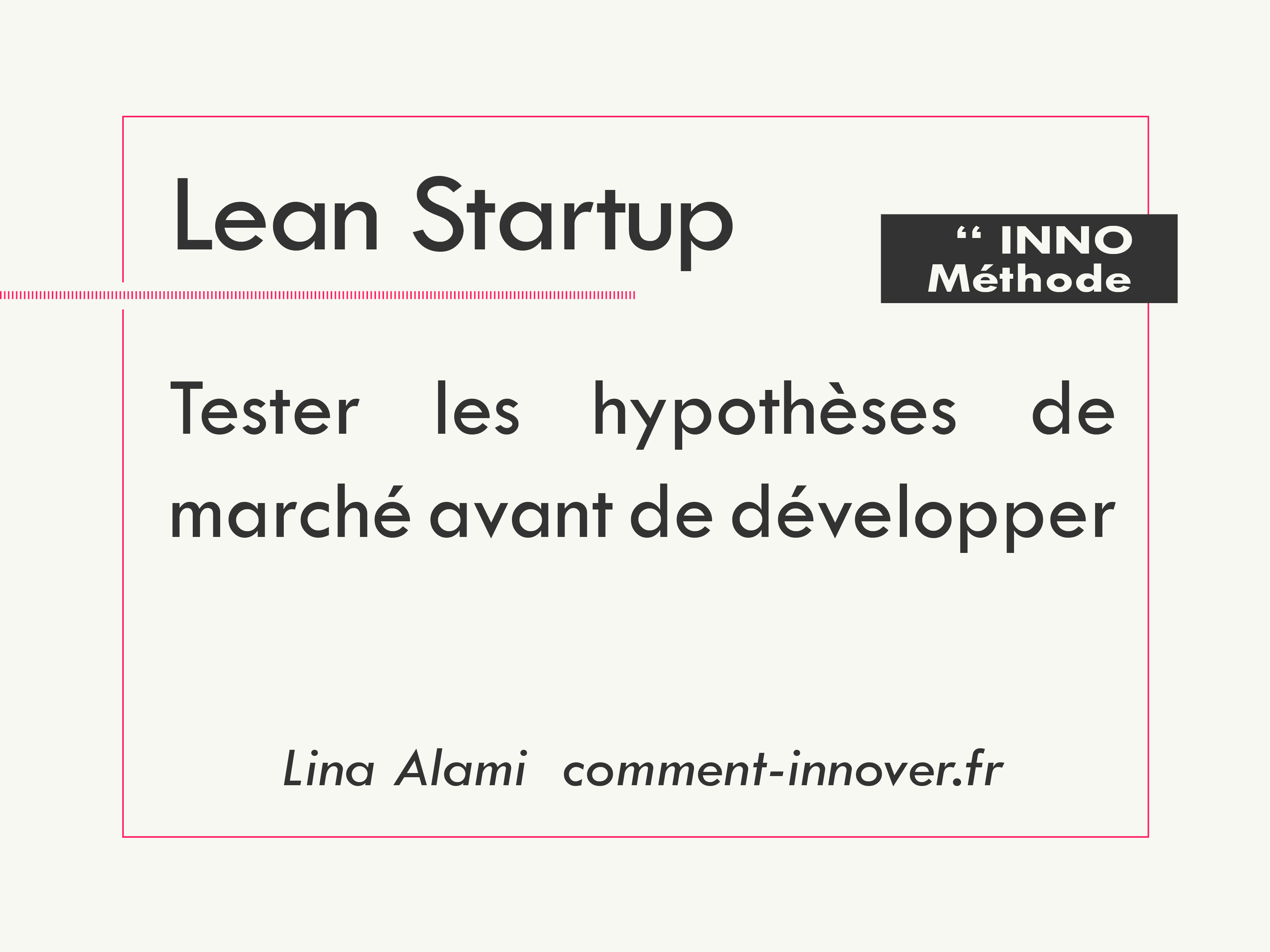 comment innover lean startup - lina alami