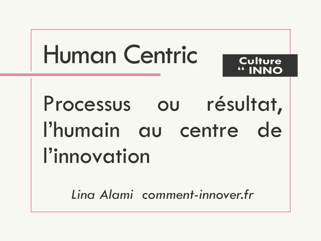 Comment innover human centric