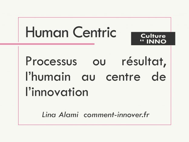 Comment innover human centric